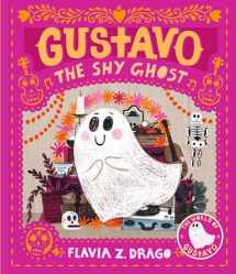 9781536211146-1536211141-Gustavo, the Shy Ghost (The World of Gustavo)