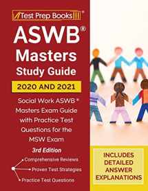 9781628459661-1628459662-ASWB Masters Study Guide 2020 and 2021: Social Work ASWB Masters Exam Guide with Practice Test Questions for the MSW Exam [3rd Edition]