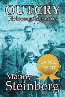 9781539069829-1539069826-Outcry - Holocaust Memoirs (Amsterdam Publishers Large Print Library) (Volume 1)