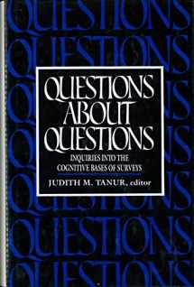 9780871548429-0871548429-Questions About Questions: Inquiries into the Cognitive Bases of Surveys