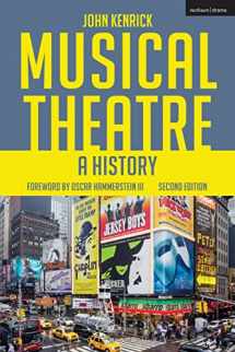 9781474267007-1474267009-Musical Theatre: A History