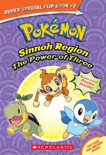 9781338746556-1338746553-The Power of Three / Ancient Pokémon Attack (Pokémon Super Special Flip Book: Sinnoh Region / Hoenn Region)