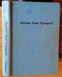 9780894480140-0894480146-Nuclear Heat Transport