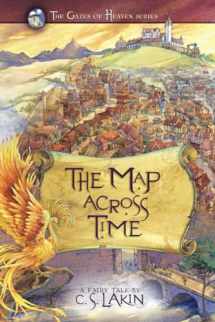 9780899578897-0899578896-The Map Across Time (The Gates of Heaven Series)