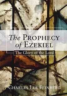 9781592442706-1592442706-The Prophecy of Ezekiel: The Glory of the Lord