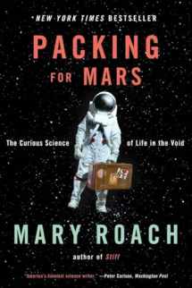 9780393339918-0393339912-Packing for Mars: The Curious Science of Life in the Void