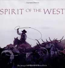 9781931153072-1931153078-Spirit of the West: The Images of David R. Stoeckl