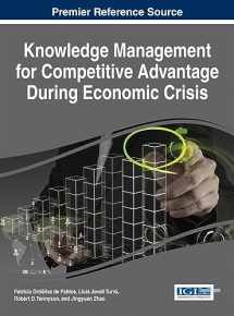 9781466664579-1466664576-Knowledge Management for Competitive Advantage During Economic Crisis