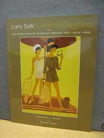 9781882266180-1882266188-Larry Salk: California Dreaming and the Evolution of American Fashion Art, 1945-1965