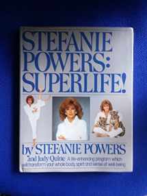 9780671506162-0671506161-Stefanie Powers: Superlife!