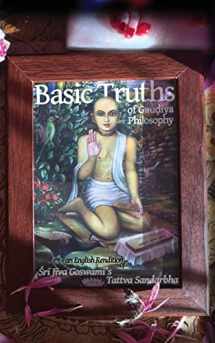 9781517291754-1517291755-Basic Truths of Gaudiya Philosophy: An English Rendition of Sri Jiva Goswami's Tattva Sandarbha (Sad Sandarbha)
