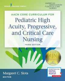 9780826133021-0826133029-AACN Core Curriculum for Pediatric High Acuity, Progressive, and Critical Care Nursing