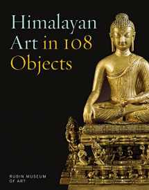 9781785514524-1785514520-Himalayan Art in 108 Objects