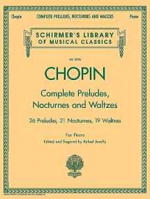 9780634099205-0634099205-Complete Preludes, Nocturnes & Waltzes: Schirmer Library of Classics Volume 2056 (Schirmer's Library of Musical Classics)