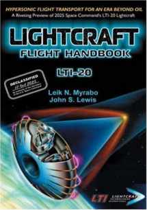 9781926592039-1926592034-Lightcraft Flight Handbook LTI-20: Hypersonic Flight Transport for an Era Beyond Oil (Apogee Books Space Series)