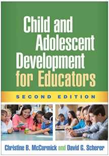 9781462534692-1462534694-Child and Adolescent Development for Educators
