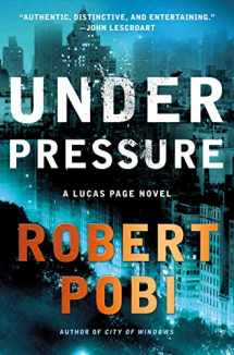 9781250293961-1250293960-Under Pressure: A Lucas Page Novel (Lucas Page, 2)