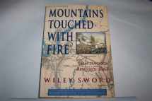 9780312118594-0312118597-Mountains Touched With Fire: Chattanooga Besieged, 1863