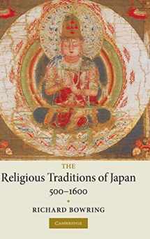 9780521851190-052185119X-The Religious Traditions of Japan 500–1600