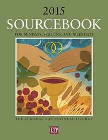 9781616711634-1616711639-Sourcebook for Sundays, Seasons, and Weekdays 2015