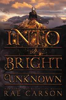 9780062242983-0062242989-Into the Bright Unknown (Gold Seer Trilogy, 3)