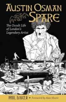 9781583947166-1583947167-Austin Osman Spare: The Occult Life of London's Legendary Artist
