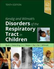 9780323829151-0323829155-Kendig and Wilmott’s Disorders of the Respiratory Tract in Children