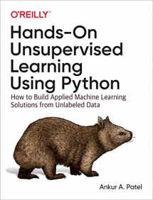 9781492035640-1492035645-Hands-On Unsupervised Learning Using Python: How to Build Applied Machine Learning Solutions from Unlabeled Data