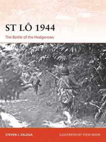 9781472816931-1472816935-St Lô 1944: The Battle of the Hedgerows (Campaign)