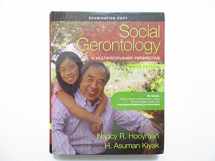 9780205768356-0205768350-Social Gerontology: A Multidisciplinary Perspective