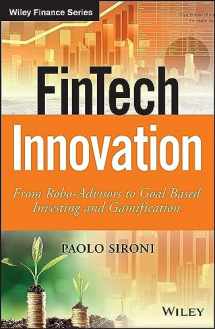 9781119226987-1119226988-FinTech Innovation: From Robo-Advisors to Goal Based Investing and Gamification (The Wiley Finance Series)