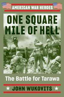 9780593187470-0593187474-One Square Mile of Hell: The Battle for Tarawa (American War Heroes)