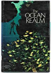9780870442513-0870442511-The Ocean Realm (Special Publications Series 13, No. 1)