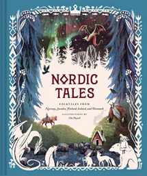 9781452174471-1452174474-Nordic Tales: Folktales from Norway, Sweden, Finland, Iceland, and Denmark (Nordic Folklore and Stories, Illustrated Nordic Book for Teens and Adults) (Tales of)