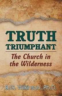 9781479605552-1479605557-Truth Triumphant: The Church in the Wilderness