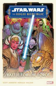 9781302947033-1302947036-STAR WARS: THE HIGH REPUBLIC PHASE II VOL. 2 - BATTLE FOR THE FORCE