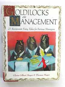 9780814404812-0814404812-Goldilocks on Management: 27 Revisionist Fairy Tales for Serious Managers