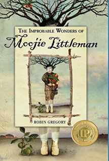 9781619847279-1619847272-The Improbable Wonders of Moojie Littleman