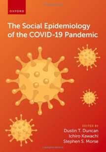 9780197625217-0197625215-The Social Epidemiology of the COVID-19 Pandemic