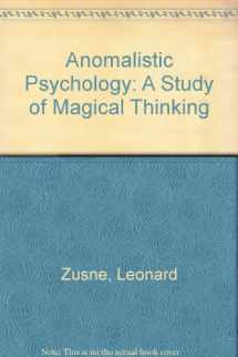 9780805805079-0805805079-Anomalistic Psychology: A Study of Magical Thinking