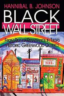 9781934645383-1934645389-Black Wall Street: From Riot to Renaissance in Tulsa's Historic Greenwood District
