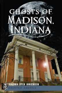 9781609497446-1609497449-Ghosts of Madison, Indiana (Haunted America)