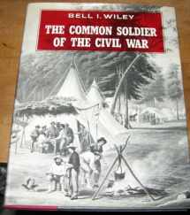 9780684142029-0684142023-The common soldier of the Civil War