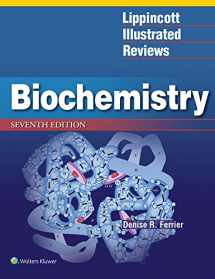 9781496344496-1496344499-Lippincott Illustrated Reviews: Biochemistry (Lippincott Illustrated Reviews Series)