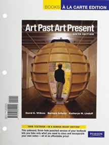 9780205800940-0205800947-Art Past, Art Present, Books a la Carte Edition (6th Edition)