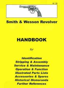 9780949749758-0949749753-Smith and Wesson Revolvers (J, K & N Frames) Assembly, Disassembly Manual(Collector Handbook, 25)