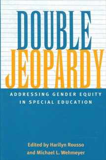 9780791450765-0791450767-Double Jeopardy: Addressing Gender Equity in Special Education Supports and Services (Suny Series, the Social Context of Education)