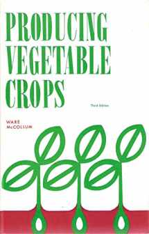 9780813420837-0813420830-Producing vegetable crops
