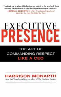 9780071632874-0071632875-Executive Presence: The Art of Commanding Respect Like a CEO