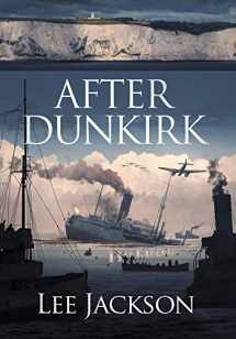 9781648750298-164875029X-After Dunkirk (The After Dunkirk)